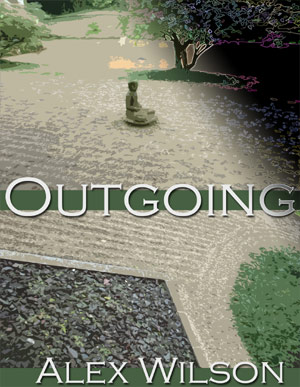Outgoing by Alex Wilson