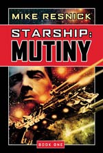 Starship Mutiny by Mike Resnick