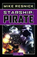 Mike Resnick - Starship Pirate