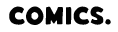 Comics