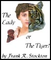 The Lady or the Tiger
